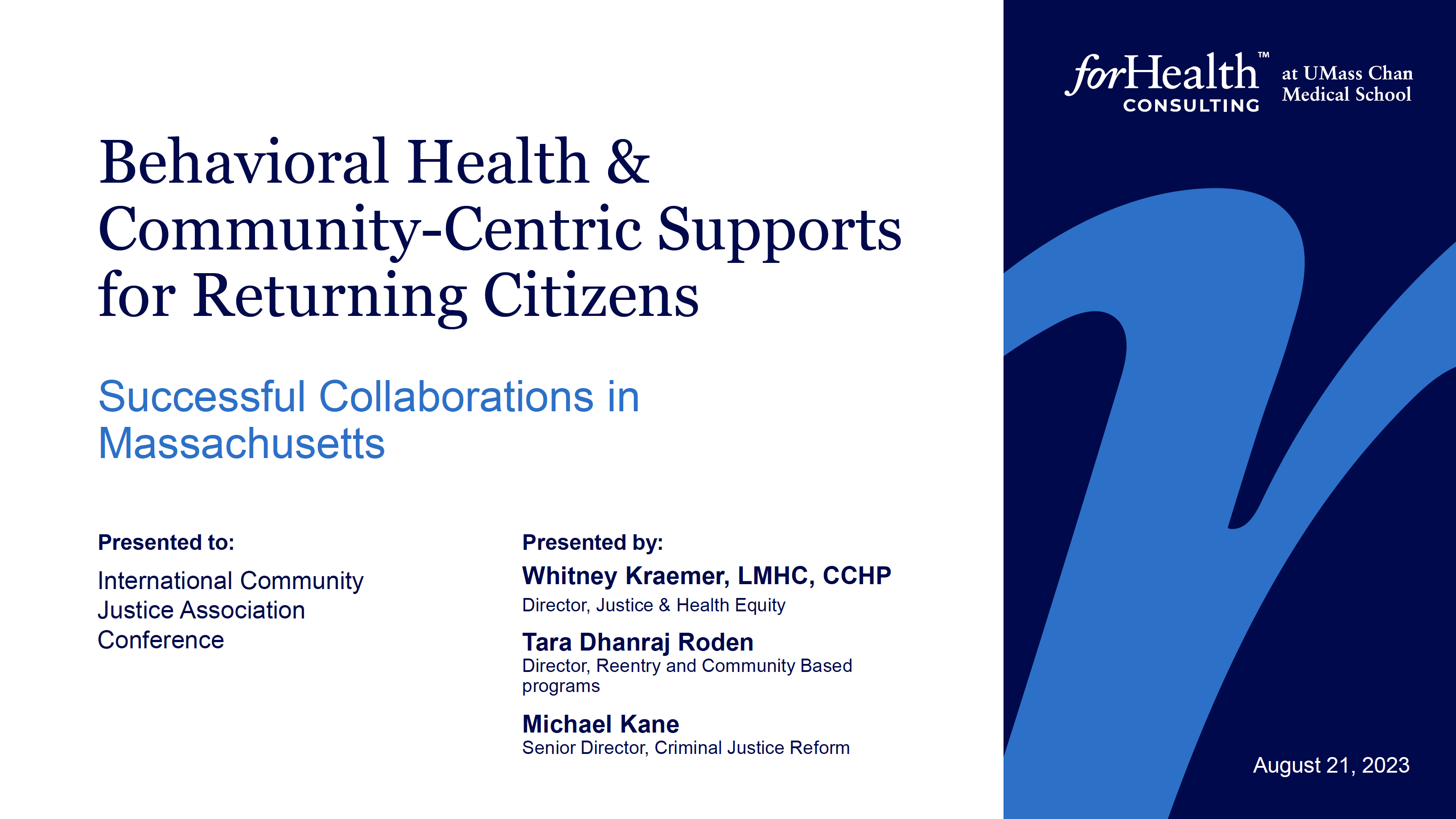 Behavioral Health & Community-Centric Supports for Returning Citizens