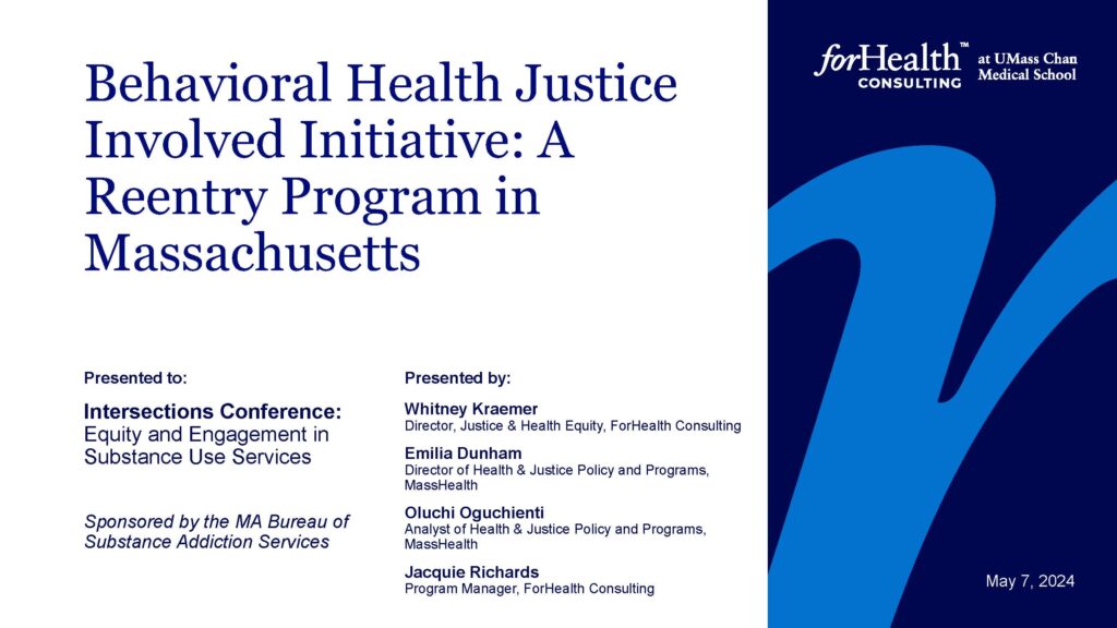 Cover page for Behavioral Health Justice Involved Initiative: A Reentry Program in Massachusetts" presentation